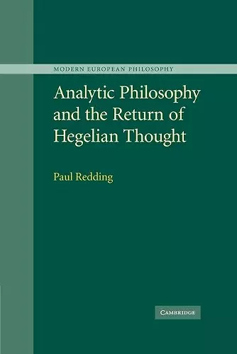 Analytic Philosophy and the Return of Hegelian Thought cover