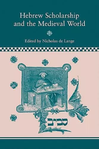 Hebrew Scholarship and the Medieval World cover