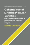 Cohomology of Drinfeld Modular Varieties, Part 1, Geometry, Counting of Points and Local Harmonic Analysis cover