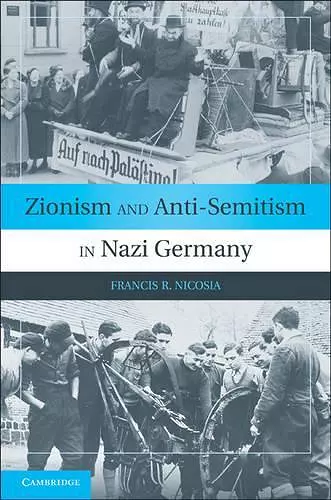 Zionism and Anti-Semitism in Nazi Germany cover