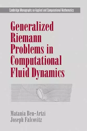 Generalized Riemann Problems in Computational Fluid Dynamics cover