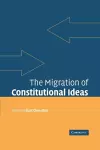 The Migration of Constitutional Ideas cover