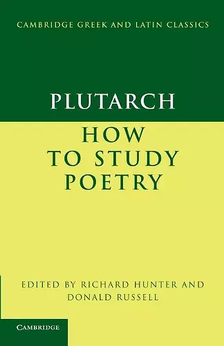 Plutarch: How to Study Poetry (De audiendis poetis) cover