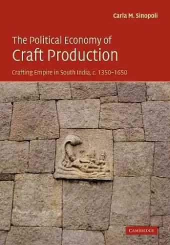 The Political Economy of Craft Production cover