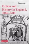 Fiction and History in England, 1066–1200 cover