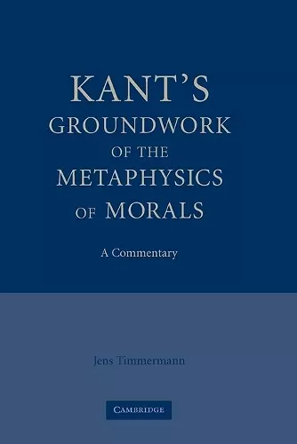 Kant's Groundwork of the Metaphysics of Morals cover