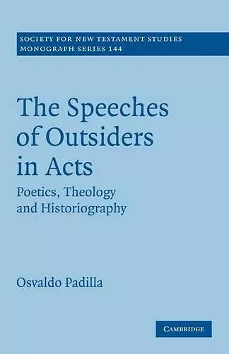 The Speeches of Outsiders in Acts cover