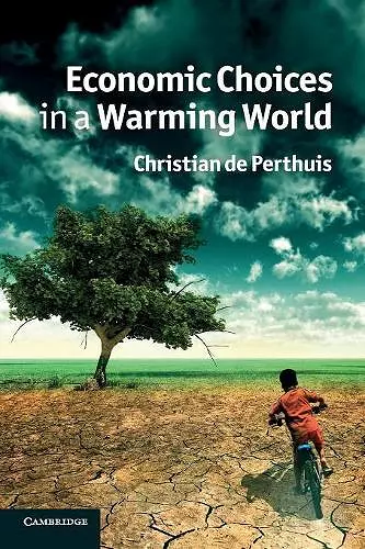 Economic Choices in a Warming World cover