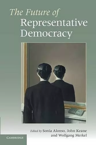 The Future of Representative Democracy cover