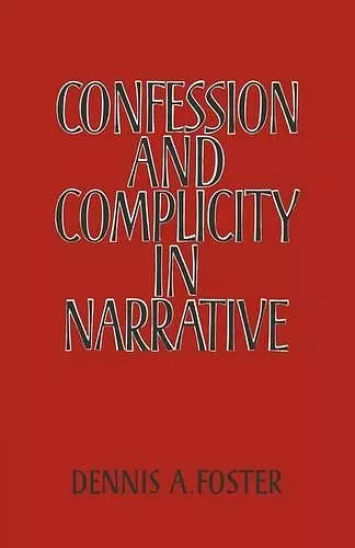 Confession and Complicity in Narrative cover