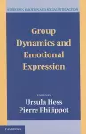 Group Dynamics and Emotional Expression cover