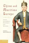 China and Maritime Europe, 1500–1800 cover