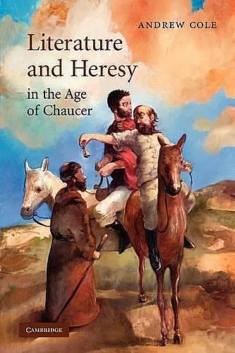 Literature and Heresy in the Age of Chaucer cover