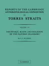 Reports of the Cambridge Anthropological Expedition to Torres Straits: Volume 6, Sociology, Magic and Religion of the Eastern Islanders cover