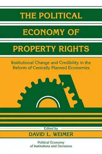 The Political Economy of Property Rights cover