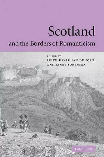 Scotland and the Borders of Romanticism cover