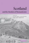 Scotland and the Borders of Romanticism cover