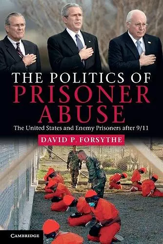 The Politics of Prisoner Abuse cover