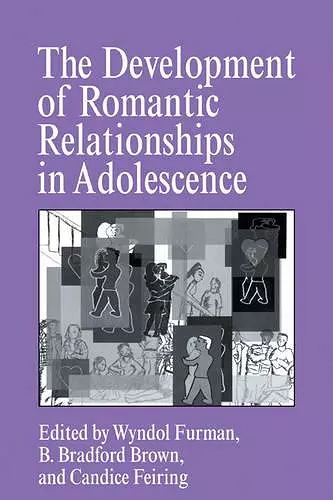 The Development of Romantic Relationships in Adolescence cover