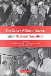 The Kaiser Wilhelm Society under National Socialism cover
