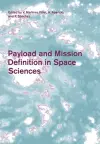 Payload and Mission Definition in Space Sciences cover