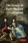 The Family in Early Modern England cover