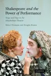 Shakespeare and the Power of Performance packaging