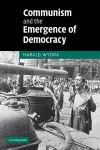 Communism and the Emergence of Democracy cover