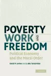 Poverty, Work, and Freedom cover