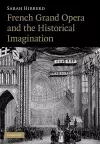 French Grand Opera and the Historical Imagination cover