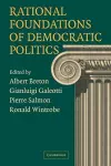 Rational Foundations of Democratic Politics cover