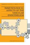 Immunological Aspects of the Vascular Endothelium cover