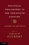 Political Philosophy in the Twentieth Century cover