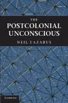 The Postcolonial Unconscious cover