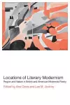 Locations of Literary Modernism cover