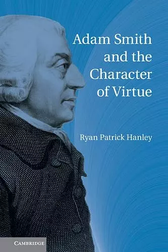 Adam Smith and the Character of Virtue cover