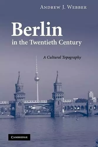 Berlin in the Twentieth Century cover