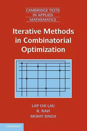 Iterative Methods in Combinatorial Optimization cover