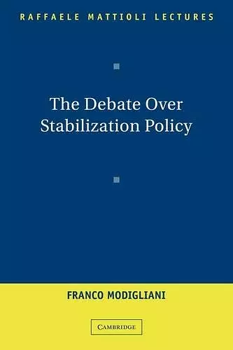 The Debate Over Stabilization Policy cover