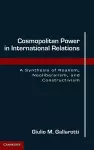 Cosmopolitan Power in International Relations cover