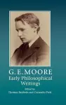 G. E. Moore: Early Philosophical Writings cover