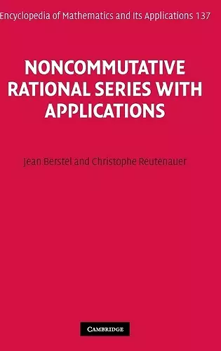 Noncommutative Rational Series with Applications cover