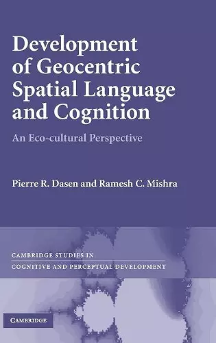 Development of Geocentric Spatial Language and Cognition cover