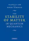 The Stability of Matter in Quantum Mechanics cover