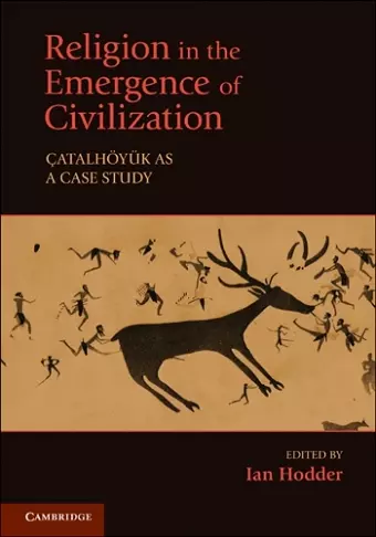 Religion in the Emergence of Civilization cover