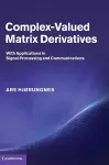 Complex-Valued Matrix Derivatives cover