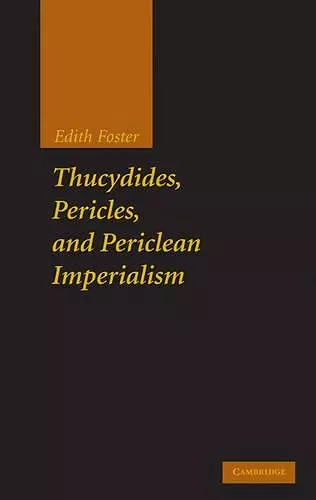 Thucydides, Pericles, and Periclean Imperialism cover