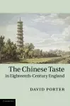 The Chinese Taste in Eighteenth-Century England cover