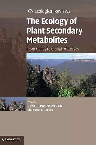 The Ecology of Plant Secondary Metabolites cover