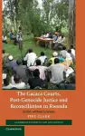 The Gacaca Courts, Post-Genocide Justice and Reconciliation in Rwanda cover